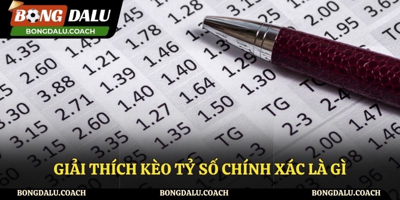 Theo dõi kèo tỷ số chính xác là gì để hiểu rõ hơn