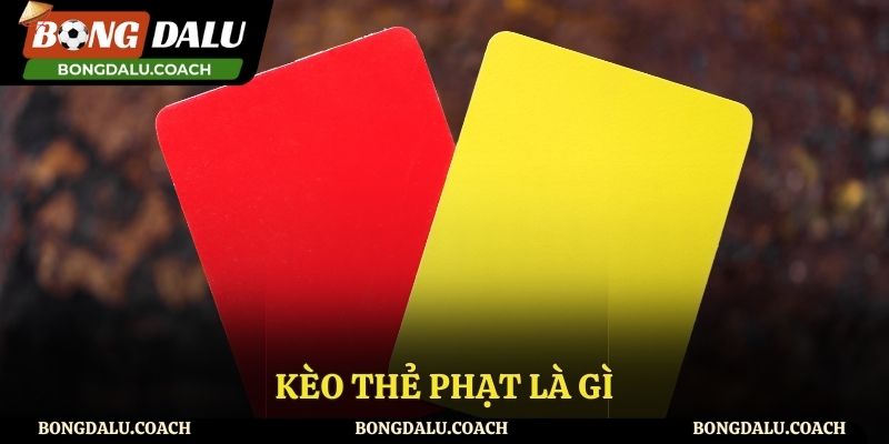 Kèo Thẻ Phạt Là Gì Và Cách Soi Chi Tiết Cho Bet Thủ Kèo Thẻ Phạt Là Gì Và Cách Soi Chi Tiết Cho Bet Thủ