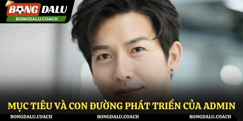 Mục tiêu phát triển của admin trong thời gian sắp đến