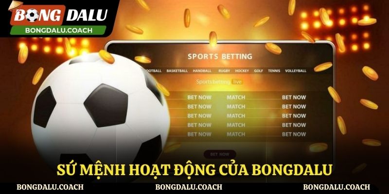 Sứ mệnh hoạt động của website bóng đá